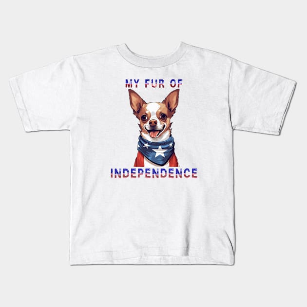 Chihuahua Funny USA Flag 4th of July Fur Of Independence Kids T-Shirt by Sniffist Gang